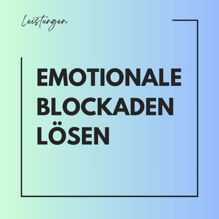 Emotionale Blockaden lösen Jasmin Stangl